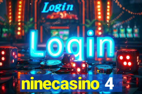 ninecasino 4
